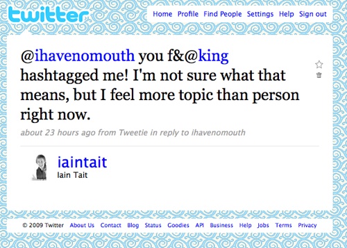 Twitter / Iain Tait: @ihavenomouth you f&@king …